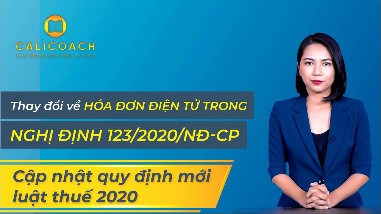 Cập nhật những điểm mới nhất về Hóa đơn điện tử trong Nghị định 123/2020/NĐ-CP